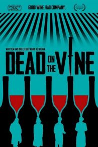 VER Dead on the Vine Online Gratis HD