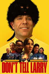 VER Don't Tell Larry Online Gratis HD