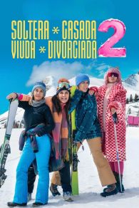 VER Soltera, casada, viuda, divorciada 2 Online Gratis HD