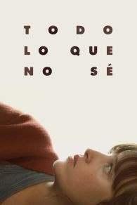 VER Todo lo que no sÃ© Online Gratis HD